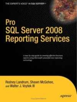 Pro SQL Server 2008 Reporting Services (Pro) артикул 4140c.