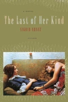 The Last of Her Kind: A Novel артикул 4162c.
