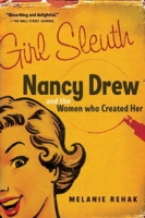 Girl Sleuth: Nancy Drew and the Women Who Created Her артикул 4167c.