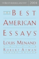 The Best American Essays 2004 (The Best American Series) артикул 4199c.